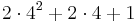  2 \cdot 4^2 %2B 2 \cdot 4 %2B 1 