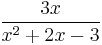 \frac{3x}{x^2%2B2x-3}