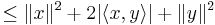 \le \|x\|^2 %2B 2|\langle x, y \rangle| %2B \|y\|^2