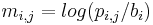 m_{i,j}=log(p_{i,j} / b_i)