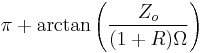 \pi %2B \arctan{\left(\frac{Z_o}{(1%2BR)\Omega}\right)}