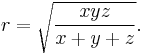  r = \sqrt{\frac{xyz}{x%2By%2Bz}}.