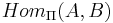 Hom_{\Pi}(A,B)