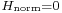 \scriptstyle H_\mathrm{norm}=0