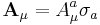 {\mathbf A}_\mu = A_\mu^a \sigma_a