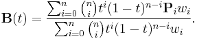 
\mathbf{B}(t) =
\frac{
\sum_{i=0}^n {n \choose i} t^i (1-t)^{n-i}\mathbf{P}_{i}w_i
}
{
\sum_{i=0}^n {n \choose i} t^i (1-t)^{n-i}w_i
}.
