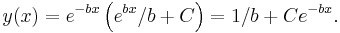 y(x) = e^{-bx} \left( e^{bx}/b%2B C \right) = 1/b %2B C e^{-bx} .