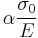 \alpha \frac{\sigma_0}{E}