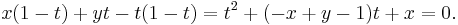 x(1-t)%2Byt-t(1-t)=t^2%2B(-x%2By-1)t%2Bx=0.\,