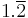 1.\overline{2}