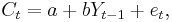 C_t = a %2B bY_{t-1} %2B e_t,