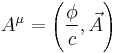 A^{\mu} = \left( \frac{\phi}{c} , \vec A \right)