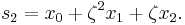 s_2 = x_0 %2B \zeta^2 x_1 %2B \zeta x_2.\,