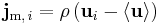 \bold{j}_{{\rm m}, \, i} = \rho \left ( \mathbf{u}_i - \langle \mathbf{u} \rangle \right ) 