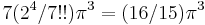 7(2^4/7!!) \pi^3 = (16/15)\pi^3 