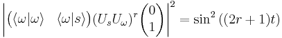 \left|\begin{pmatrix}\lang\omega|\omega\rang & \lang\omega|s\rang\end{pmatrix}(U_sU_\omega)^r \begin{pmatrix}0 \\ 1\end{pmatrix} \right|^2 = \sin^2\left( (2r%2B1)t\right)