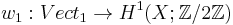 w_1:Vect_1 \to H^1(X; \Z/2\Z)