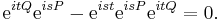  \operatorname{e}^{itQ} \operatorname{e}^{isP} - \operatorname{e}^{i st} \operatorname{e}^{isP} \operatorname{e}^{itQ}  = 0.