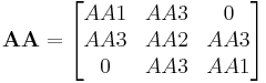 \mathbf{AA} = \begin{bmatrix}
AA1 & AA3 & 0\\
AA3 & AA2 & AA3\\
0 & AA3 & AA1\end{bmatrix}