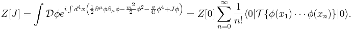 Z[J] =\int \mathcal{D}\phi e^{i\int d^4x \left({1\over 2}\partial^\mu \phi \partial_\mu \phi -{m^2 \over 2}\phi^2-{g\over 4!}\phi^4%2BJ\phi\right)} = Z[0] \sum_{n=0}^{\infty} \frac{1}{n!} \langle 0|\mathcal{T}\{{\phi}(x_1)\cdots {\phi}(x_n)\}|0\rangle.