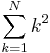 \sum_{k=1}^N k^2