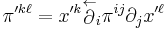  \pi^{\prime k\ell} = x^{\prime k}\stackrel{\leftarrow}{\partial}_{i} \pi^{ij} \partial_{j}x^{\prime \ell} 