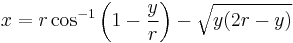 x = r \cos^{-1} \left(1-\frac{y}{r}\right)-\sqrt{y(2r-y)}