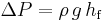 \Delta P = \rho\,g\,h_{\mathrm{f}}