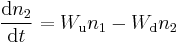 ~ 
\frac
{{\rm d}n_2}
{{\rm d}t}
=
W_{\rm u} n_1 -
W_{\rm d} n_2
~