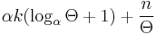 \alpha k ( \log_\alpha \Theta%2B1)%2B\frac{n}{\Theta}