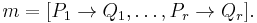 m = [P_1 \to Q_1, \ldots, P_r \to Q_r].