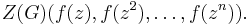 Z(G)(f(z), f(z^2), \ldots, f(z^n)).\,