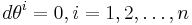 d\theta^i=0, i=1,2,\dots,n