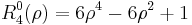  R^0_4(\rho) = 6\rho^4 - 6\rho^2 %2B 1 \,