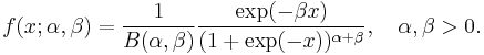 f(x;\alpha,\beta)=\frac{1}{B(\alpha,\beta)}\frac{\exp(-\beta x)}{(1%2B\exp(-x))^{\alpha%2B\beta}}, \quad \alpha,\beta > 0 .