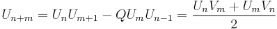 U_{n%2Bm} = U_n U_{m%2B1} - Q U_m U_{n-1}=\frac{U_nV_m%2BU_mV_n}{2} \,