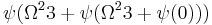 \psi(\Omega^2 3 %2B \psi(\Omega^2 3 %2B \psi(0)))