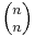 \textstyle {n \choose n}