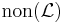 {\rm non}({\mathcal L})