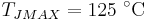 T_{JMAX} = 125 \ ^{\circ}\mbox{C}