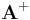 \mathbf{A}^%2B \,\!