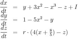 \begin{array}{rcl}
  \dfrac{d x}{d t} &=& y%2B3x^2-x^3-z%2BI \\
  \dfrac{d y}{d t} &=& 1-5x^2-y \\
  \dfrac{d z}{d t} &=& r\cdot (4(x %2B \tfrac{8}{5})-z)
\end{array}