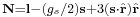 \scriptstyle{\mathbf{N} = \mathbf{l}-(g_s/2)\mathbf{s}%2B3(\mathbf{s}\cdot\hat{\mathbf{r}})\hat{\mathbf{r}}}