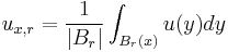 u_{x,r} = \frac{1}{|B_r|} \int_{B_r(x)} u(y) dy