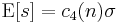 \operatorname{E}[s] = c_4(n)\sigma \,