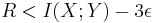 R < I(X;Y) - 3\epsilon