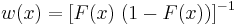 w(x)=[F(x)\; (1-F(x))]^{-1}