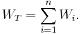 W_T = \sum^n_{i=1} W_i. 