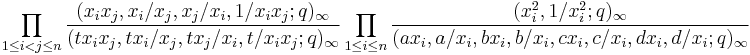  \prod_{1\le i<j\le n} \frac{(x_i x_j,x_i/x_j,x_j/x_i,1/x_ix_j;q)_\infty}{(t x_ix_j,t x_i/x_j,t x_j/x_i,t/x_ix_j;q)_\infty}
\prod_{1\le i\le n} \frac{(x_i^2,1/x_i^2;q)_\infty}{(a x_i,a/x_i,b x_i,b/x_i,c x_i,c/x_i,d x_i,d/x_i;q)_\infty}
