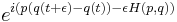  e^{i( p (q(t%2B\epsilon) - q(t)) - \epsilon H(p,q) )}\,